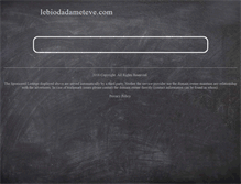 Tablet Screenshot of lebiodadameteve.com